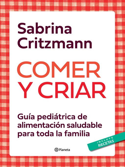 Title details for Comer y criar by Sabrina Critzmann - Available